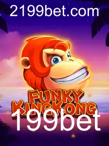 FunkyKingKong: Descubra o Mundo Vibrante do Jogo com 199bet