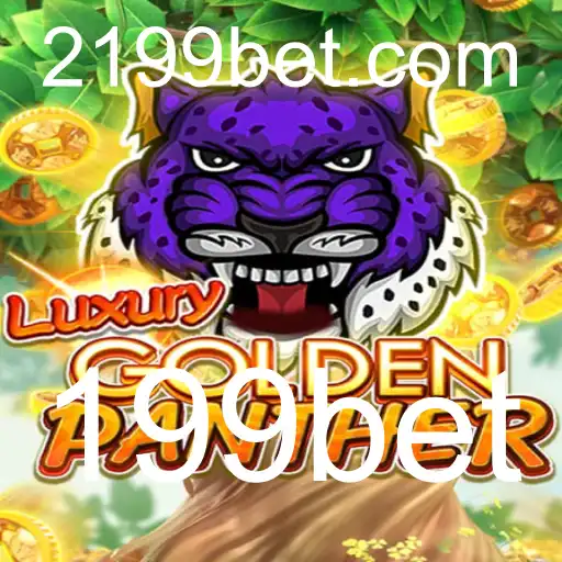 Descubra o Mundo de LUXURYGOLDENPANTHER no 199bet